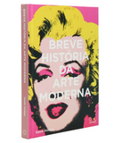 Breve História da Arte Moderna - Por Susie Hodge