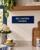 Azulejo Decorativo Meu Cantinho Favorito - 11x30 cm